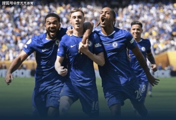 复盘切尔西3-0巴黎:逆袭夺冠马雷斯卡战术正确,永远别低估底蕴